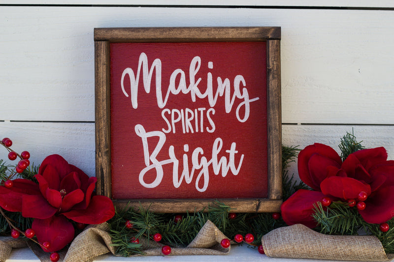 Making Spirits Bright,  Wood Sign